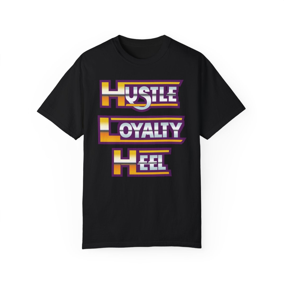 "Hustle Loyalty Heel" Short Sleeve Tee